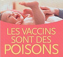 Les vaccins sont des poisons